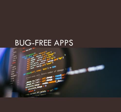 Bug-free Apps