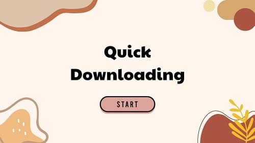 Quick Downloading